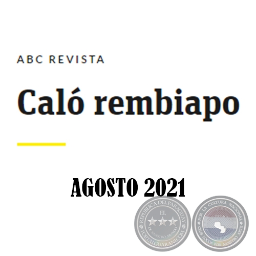 Caló Rembiapo - ABC Revista - Agosto 2021 